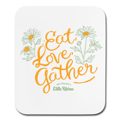 Eat, Love, Gather Mouse Pad SPOD